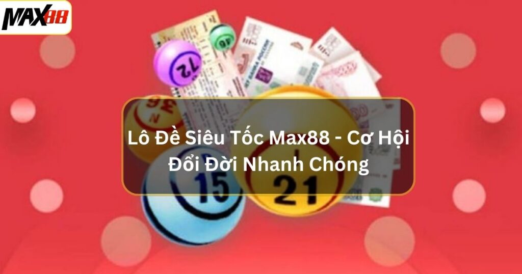 lo de sieu toc max88